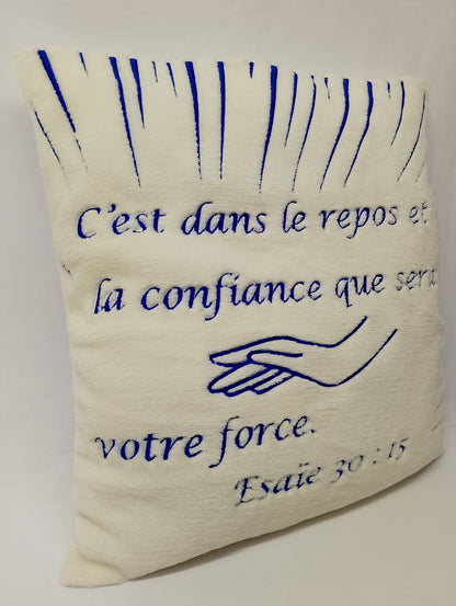 Coussin – C’est dans le repos et la confiance