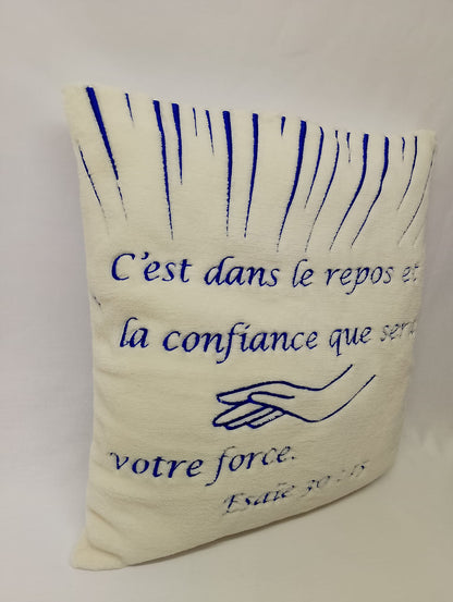 Coussin – C’est dans le repos et la confiance