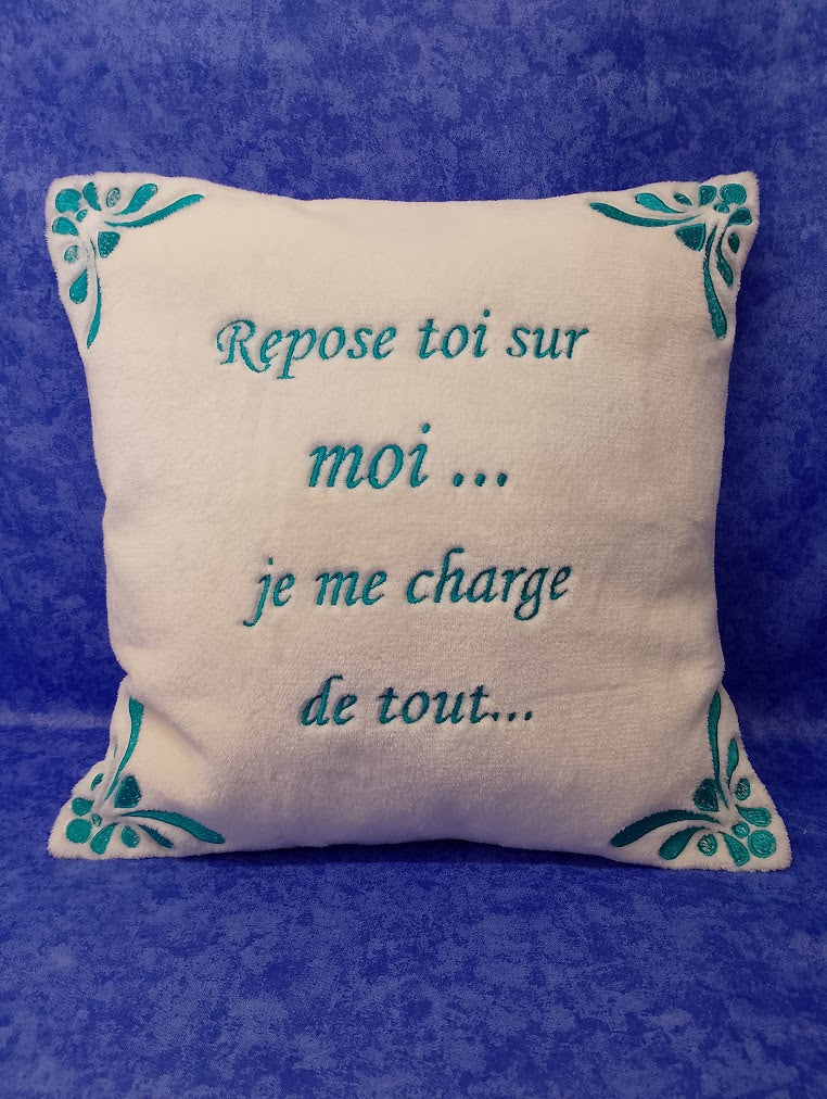 Coussin – Repose-toi sur moi, je me charge de tout