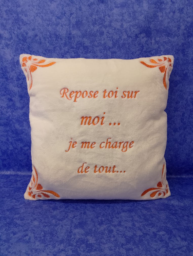 Coussin – Repose-toi sur moi, je me charge de tout
