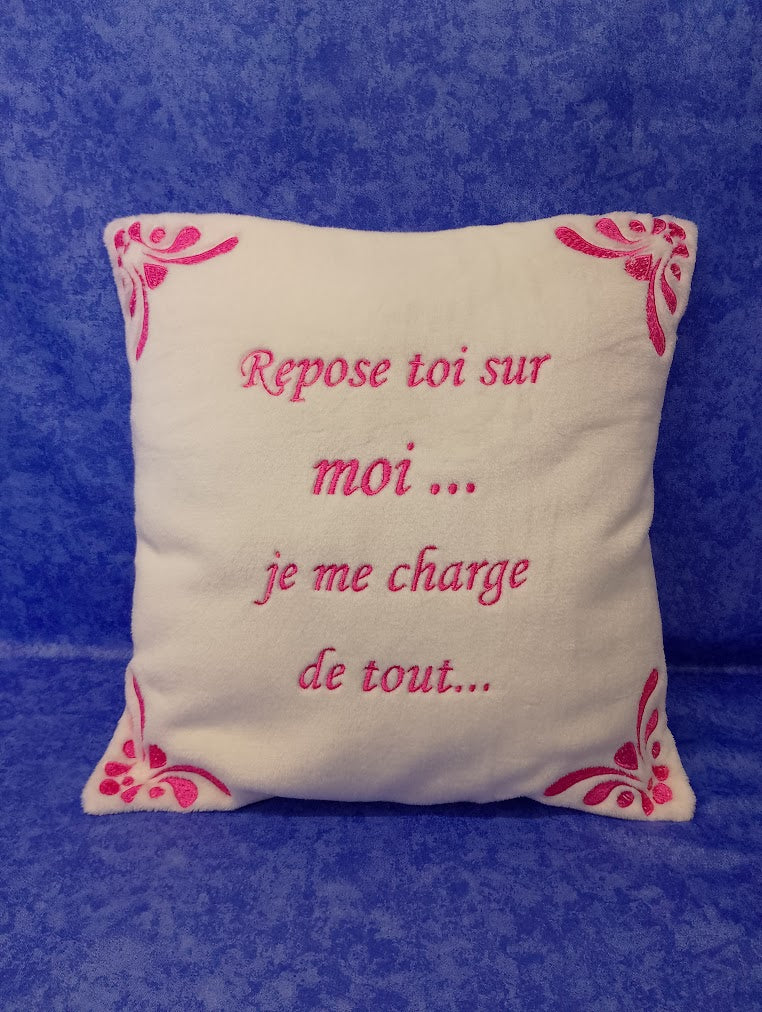 Coussin – Repose-toi sur moi, je me charge de tout