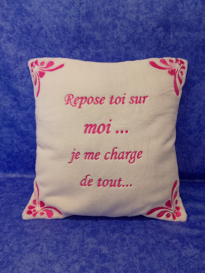 Coussin – Repose-toi sur moi, je me charge de tout