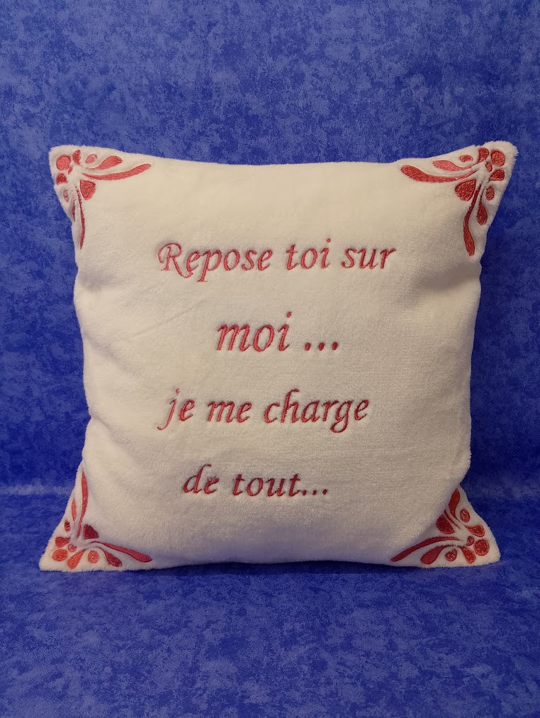 Coussin – Repose-toi sur moi, je me charge de tout