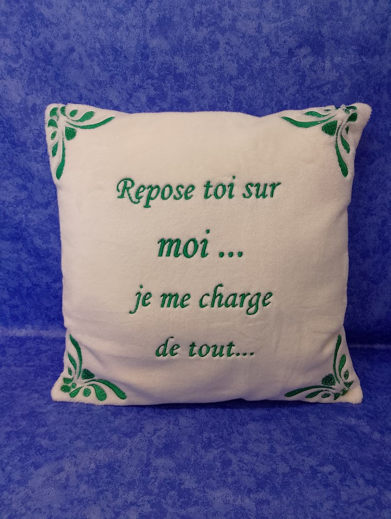 Coussin – Repose-toi sur moi, je me charge de tout